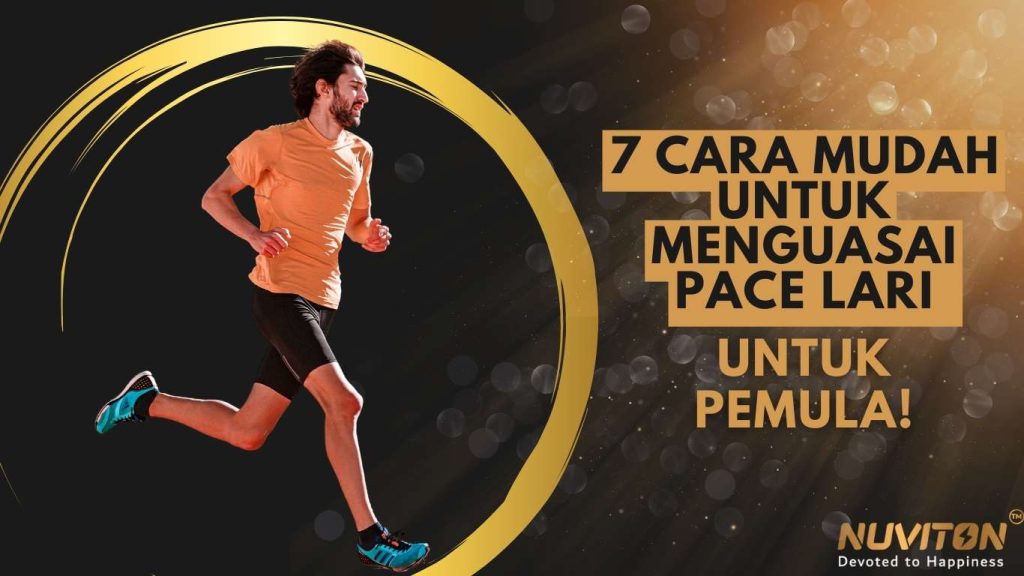 7 Cara Mudah Untuk Menguasai Pace Lari Untuk Pemula!