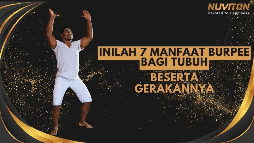 Inilah 7 Manfaat Burpee Bagi Tubuh Beserta Gerakannya