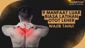 9 Manfaat Luar Biasa Latihan Otot Leher, Wajib Tahu!