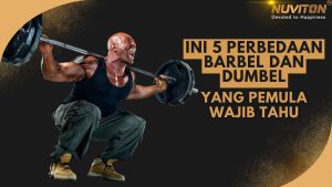 Ini 5 Perbedaan Barbel Dan Dumbel Yang Pemula Wajib Tahu