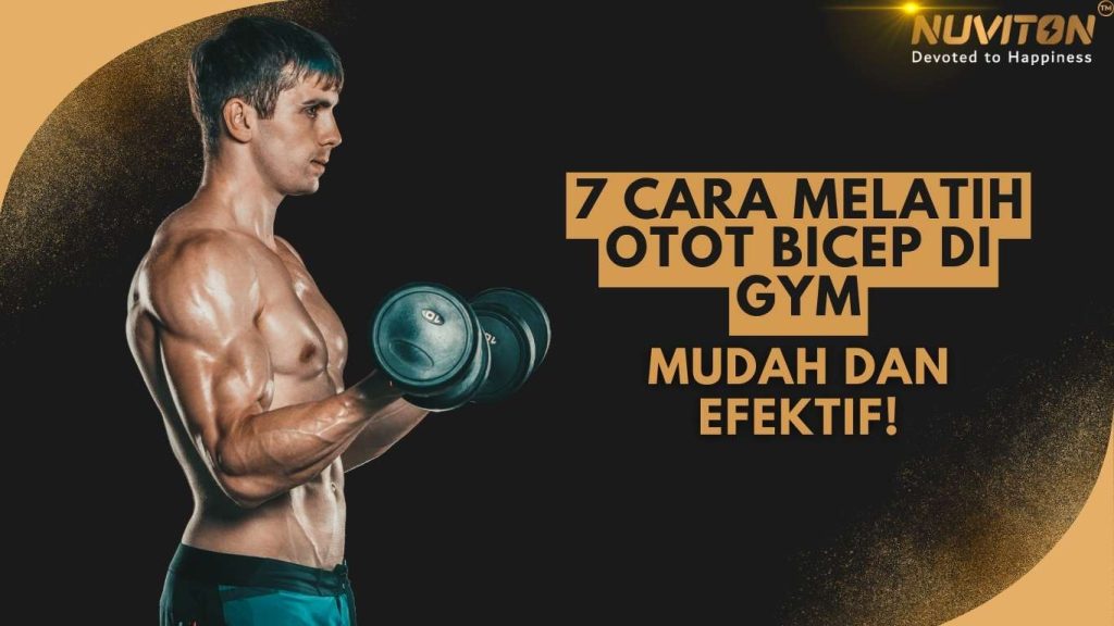 7 Cara Melatih Otot Bicep Di Gym, Mudah dan Efektif!