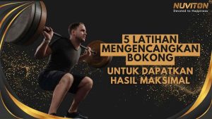 5 Latihan Mengencangkan Bokong Untuk Dapatkan Hasil Maksimal