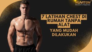 7 Latihan Chest Di Rumah Tanpa Alat Yang Mudah Dilakukan