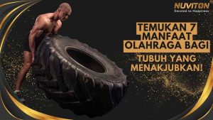 Temukan 7 Manfaat Olahraga Bagi Tubuh Yang Menakjubkan!