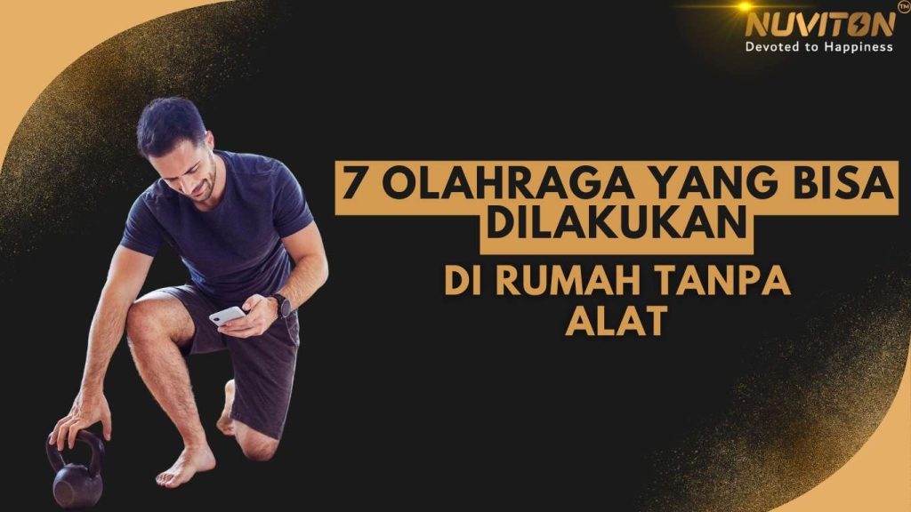 7 Olahraga Yang Bisa Dilakukan Di Rumah Tanpa Alat