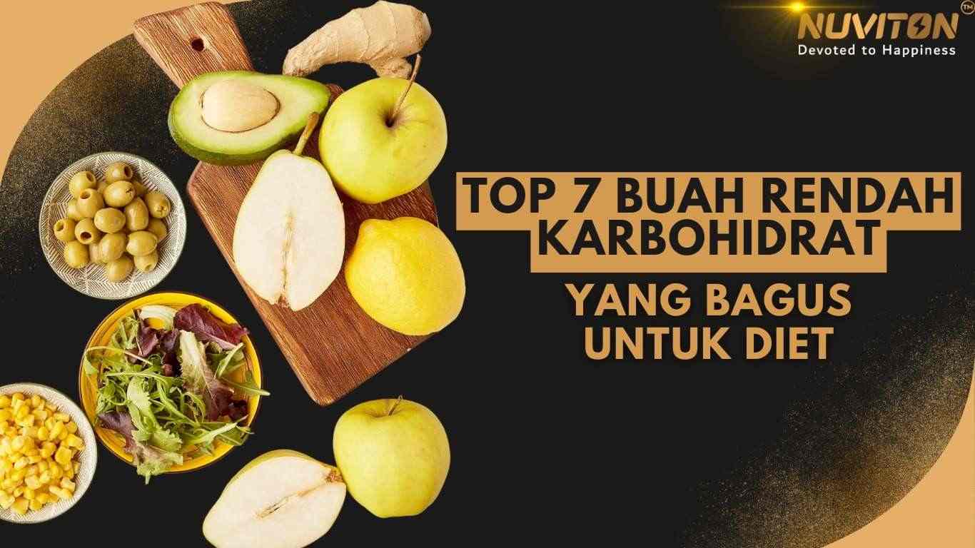 Top 7 Buah Rendah Karbohidrat Yang Bagus Untuk Diet