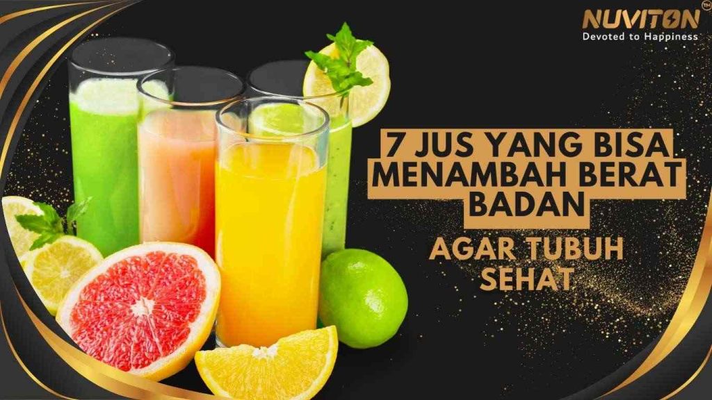 7 Jus Yang Bisa Menambah Berat Badan Agar Tubuh Sehat