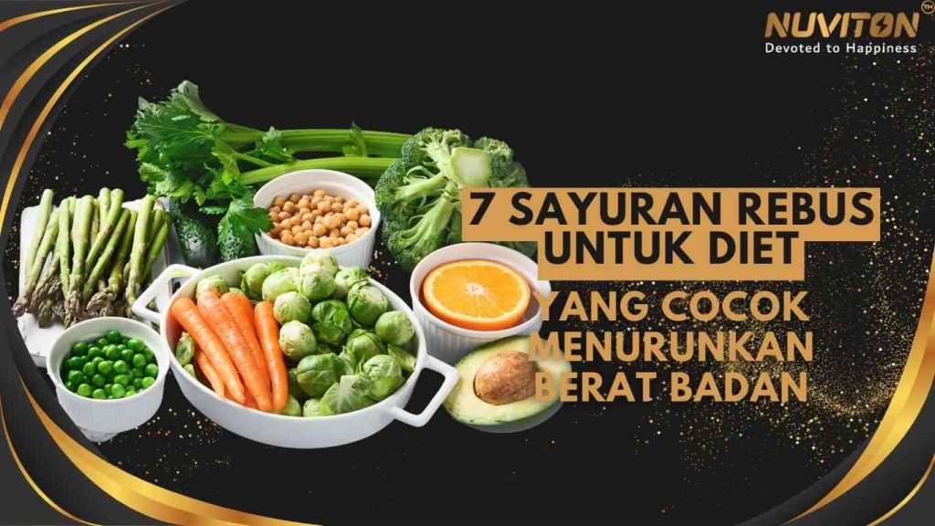 7 Sayuran Rebus Untuk Diet Yang Cocok Menurunkan Berat Badan