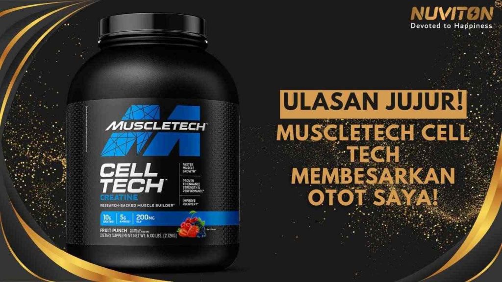 Ulasan Jujur! Muscletech Cell Tech Membesarkan Otot Saya!