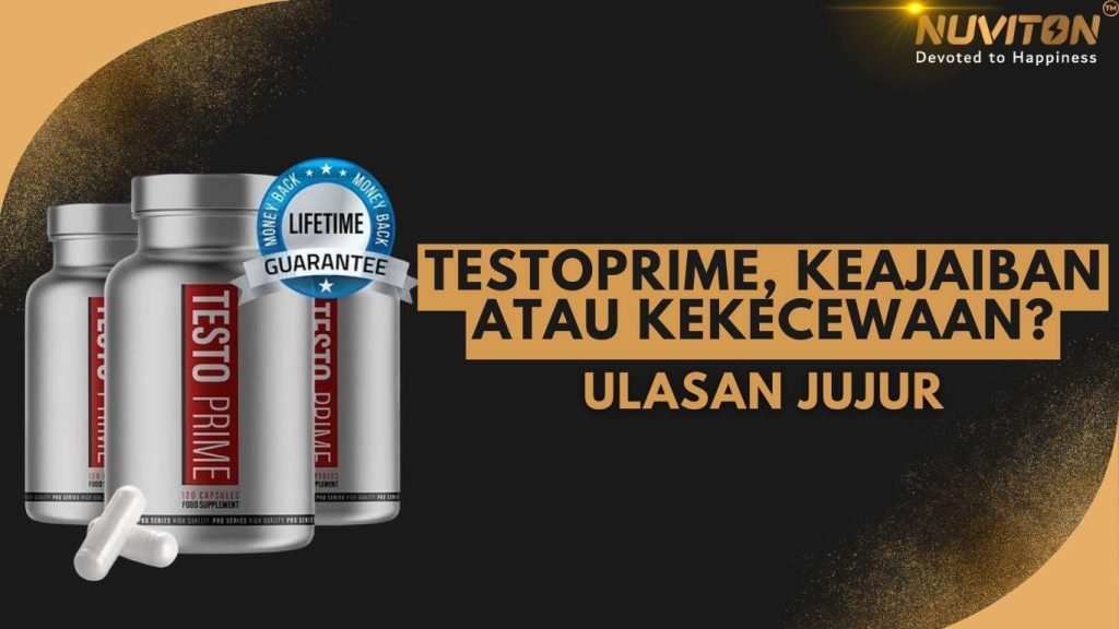 TestoPrime, Keajaiban Atau Kekecewaan? Ulasan Jujur