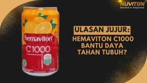 Ulasan Jujur: Hemaviton C1000 Bantu Daya Tahan Tubuh?