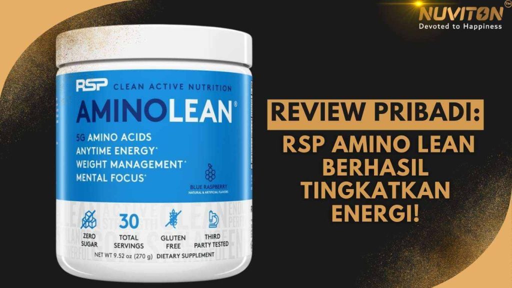 Review Pribadi: RSP Amino Lean Berhasil Tingkatkan Energi!