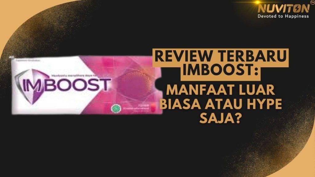 Review Terbaru Imboost: Manfaat Luar Biasa atau Hype Saja?