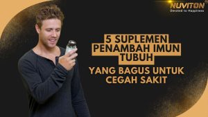 5 Suplemen Penambah Imun Tubuh Yang Bagus Untuk Cegah Sakit