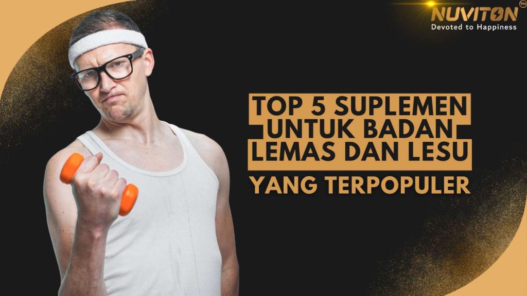 Top 5 Suplemen untuk Badan Lemas dan Lesu yang Terpopuler