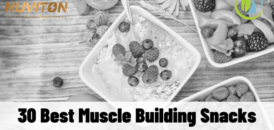 Muscle Building Snacks